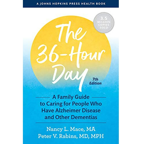 The 36-Hour Day: A Guide to Caring Book