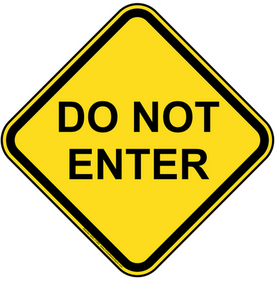 Do Not Enter Sign
