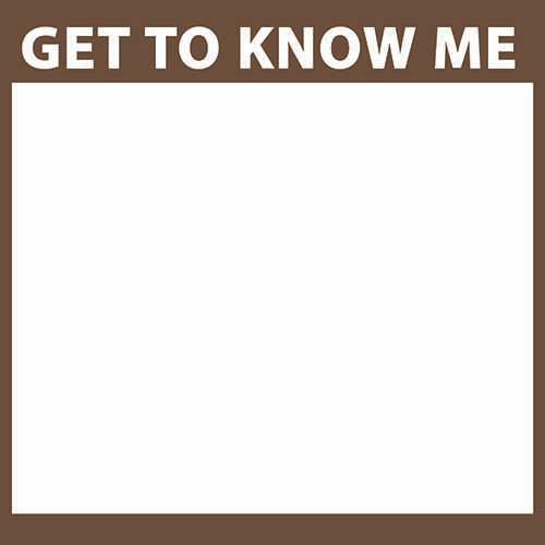 Get To Know Me Board